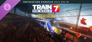 Train Sim World® 7: Southeastern Highspeed: London St Pancras - Ashford Intl & Faversham Route Add-On banner