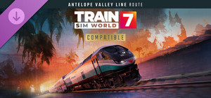 Train Sim World® 7: Antelope Valley Line: Los Angeles - Lancaster Route Add-On banner