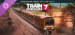 Train Sim World® 7: Birmingham Cross-City Line: Lichfield - Bromsgrove & Redditch Route Add-On banner