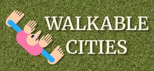 Walkable Cities banner