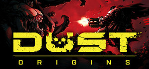 DUST: Origins banner