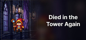 Died in the Tower Again banner