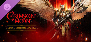 Crimson Moon: Deluxe Edition Upgrade banner