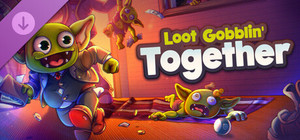 Loot Gobblin' Together - Supporter Pack banner