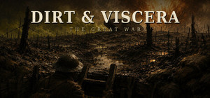 Dirt & Viscera: The Great War banner