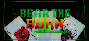BEAR THE BURN: A Stock Market Deckbuilder banner