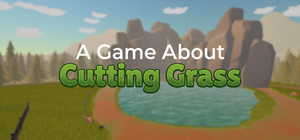 A Game About Cutting Grass banner