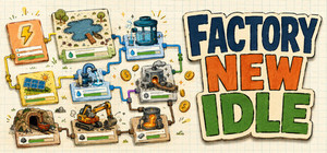 Factory New Idle banner