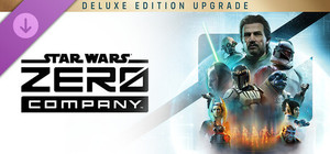 STAR WARS Zero Company™ Deluxe Edition Upgrade banner