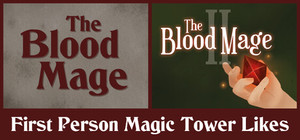 The Blood Mage 1 & 2 - First Person 3D Magic Tower Likes banner