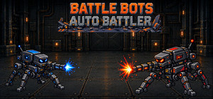 Battle Bots Auto Battler banner