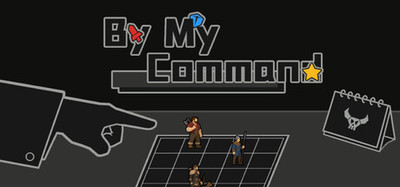 By My Command