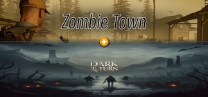 Zombie Town × Dark Return banner