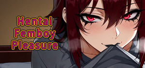 Hentai Femboy Pleasure banner