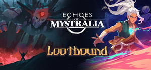 Lootbound x Echoes of Mystralia banner