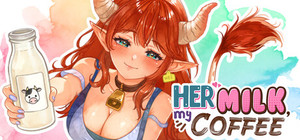 Her Milk, My Coffee banner