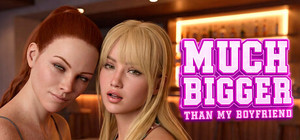 Much Bigger Than my Boyfriend banner