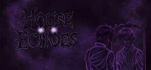 House Of Echoes banner