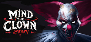Mind the Clown: Reborn banner