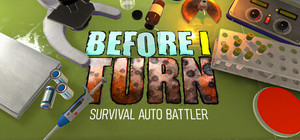 Before I Turn: Survival Auto Battler banner