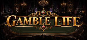 GAMBLE LIFE banner