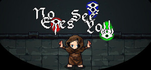 No Eyes See You banner