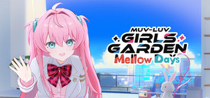 MUV-LUV GIRLS GARDEN Mellow Days banner