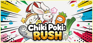 Chiki Poki: Rush🎉 banner