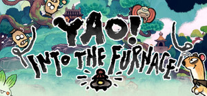 Yao! Into the Furnace banner