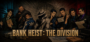 Bank Heist: The Division banner