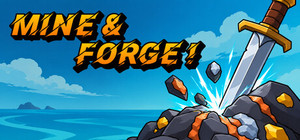 Mine & Forge! banner