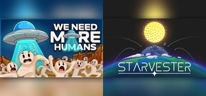 We Need More Humans! x Starvester banner