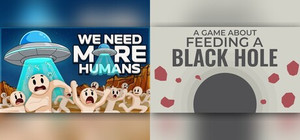 We Need More Humans! x A Game About Feeding a Black Hole banner