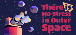 There is No Stress in Outer Space banner