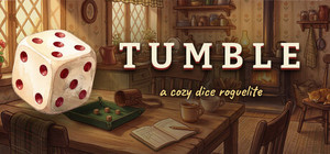 Tumble: A Cozy Dice Roguelite banner