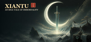 Xiantu: An Idle Tale of Immortality banner