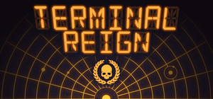 Terminal Reign banner