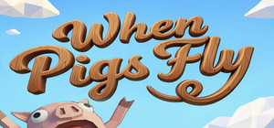 When Pigs Fly banner