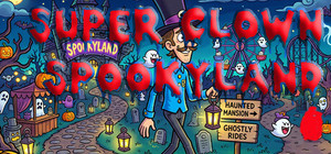 Super Clown Spookyland banner