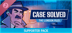 Case Solved: The London Files Supporter Pack banner