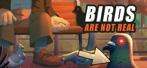Birds Are Not Real banner