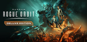 GUNDAM ROGUE ORBIT Deluxe Edition banner