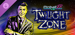 Pinball FX VR - Williams™ Pinball: Twilight Zone banner