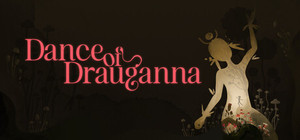 Dance of Drauganna banner