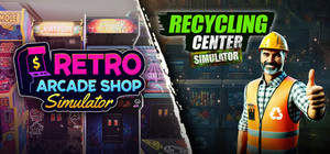 Retro Arcade Shop Simulator x Recycling Center Simulator banner