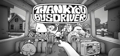 Thank You Bus Driver