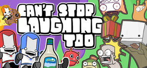 Can't Stop Laughing Too! banner