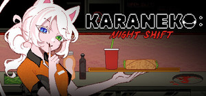 KARANEKO: Night Shift banner