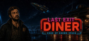 Last Exit Diner: Edge of Known Space banner