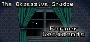 The Obsessive Shadow: Former Residents banner